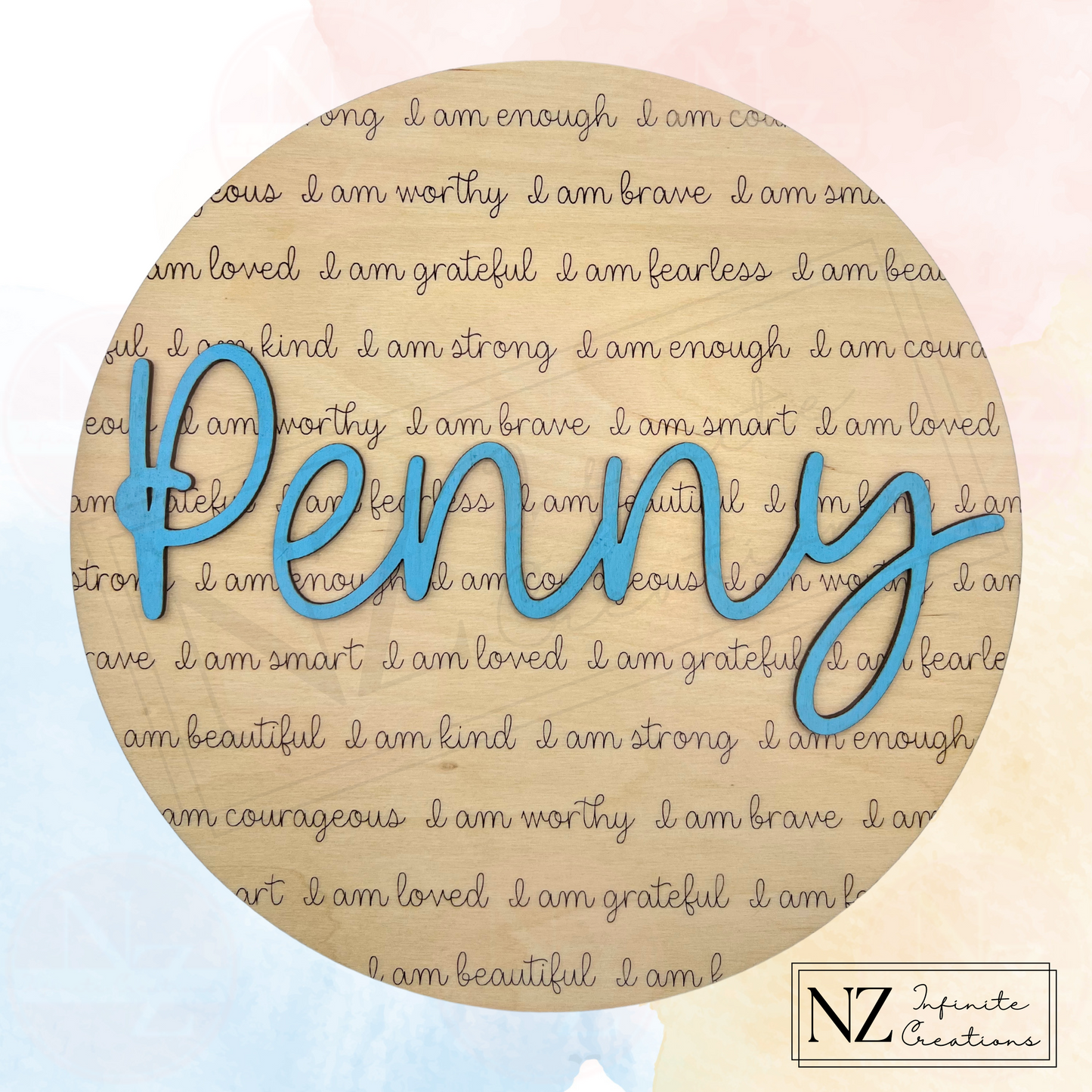 I am Affirmations Round Sign - 8.5" or 10.5" Round