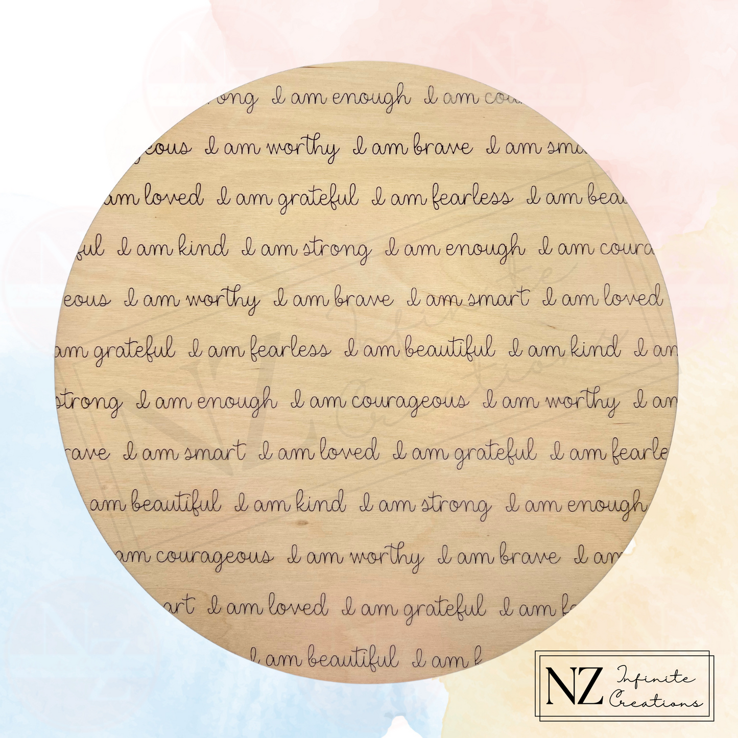 I am Affirmations Round Sign - 8.5" or 10.5" Round